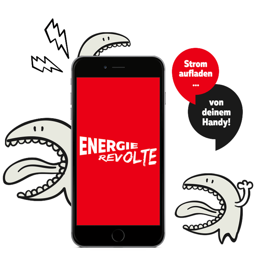 Smartphone EnergieRevolte, Strom aufladen von deinem Handy
